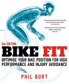 Bike Fit 2nd edition: Optimise Your Bike Position for High Performance and Injury Avoidance Paperback  June 14, 2022