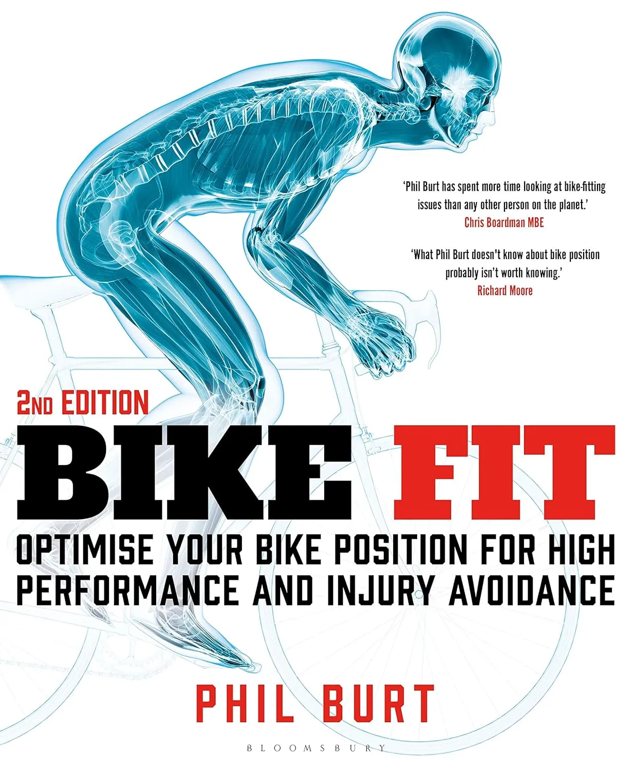 Bike Fit 2nd edition: Optimise Your Bike Position for High Performance and Injury Avoidance Paperback  June 14, 2022